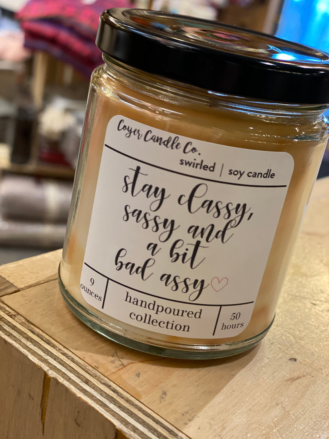 Coyer Candle Co. Stay Classy - Home Decorations - Big Sun Vernon