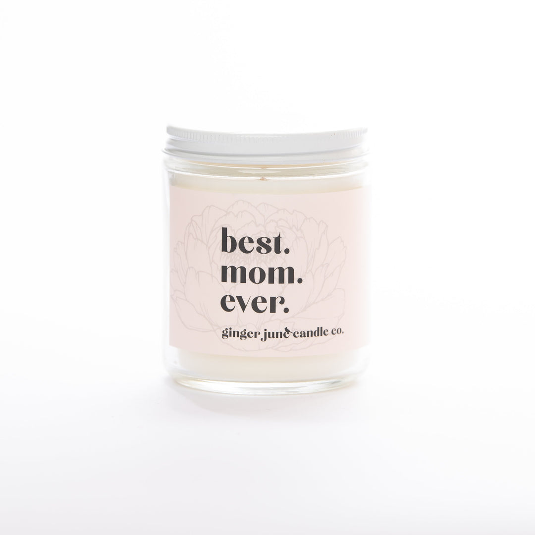 Ginger June "Best Mom Ever" Soy Candle - Home Decorations - Big Sun Vernon