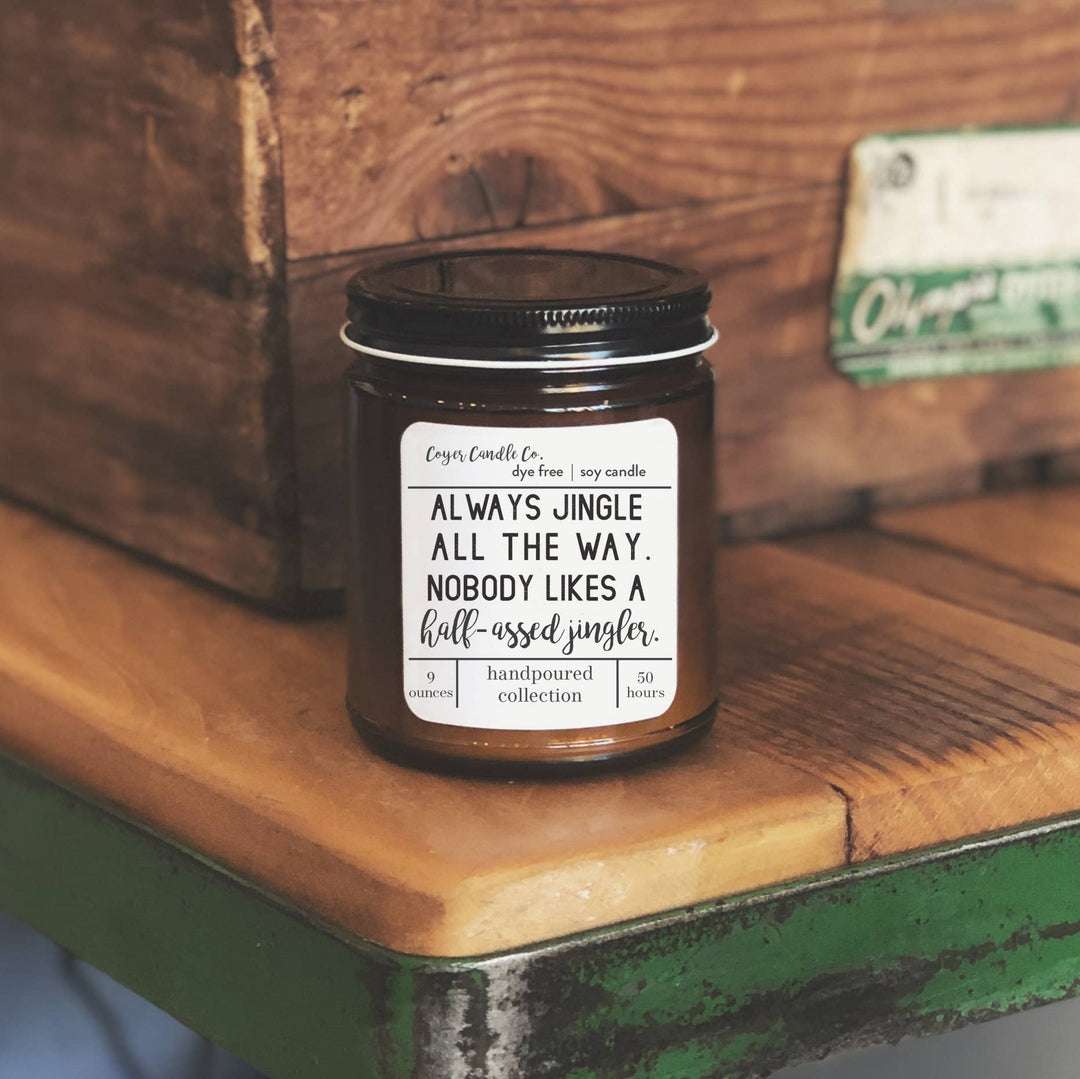 Coyer Candle Co. Always Jingle... - Home Decorations - Big Sun Vernon