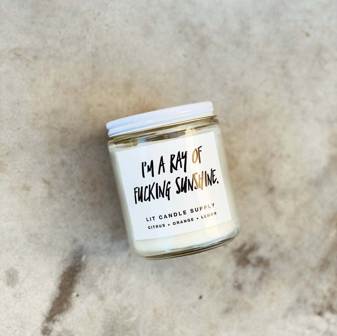 Lit Candle Supply I'm A Ray of Fucking Sunshine - Home Decorations - Big Sun Vernon