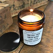 Coyer Candle Co. You Call them Swear Words... - Home Decorations - Big Sun Vernon